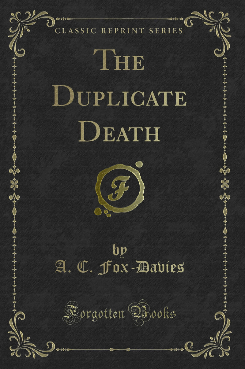 The Duplicate Death (Classic Reprint)