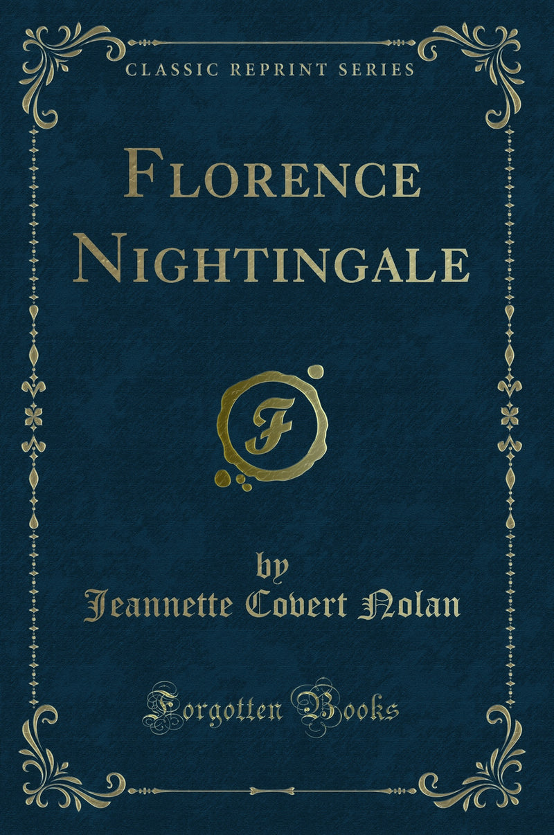 Florence Nightingale (Classic Reprint)