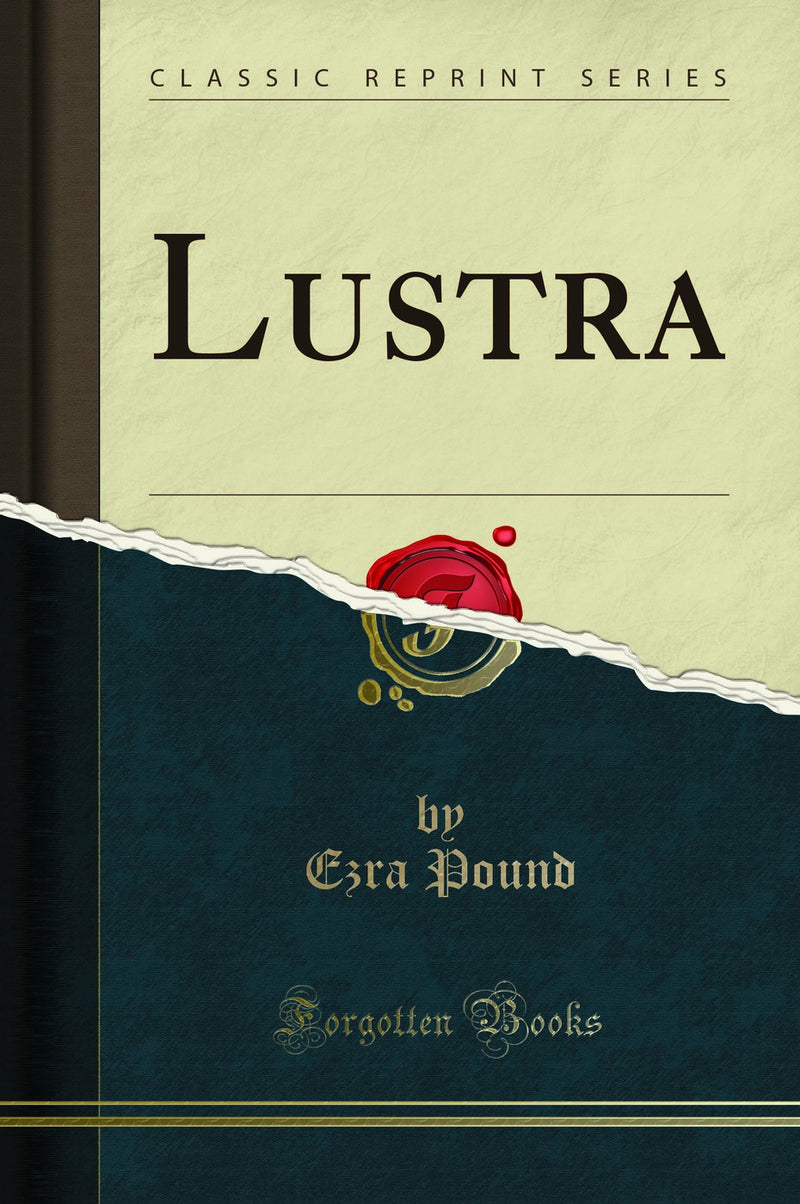 Lustra (Classic Reprint)