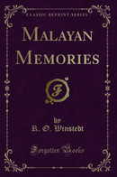 Malayan Memories (Classic Reprint)