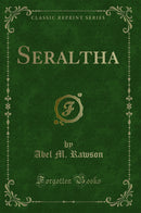 Seraltha (Classic Reprint)