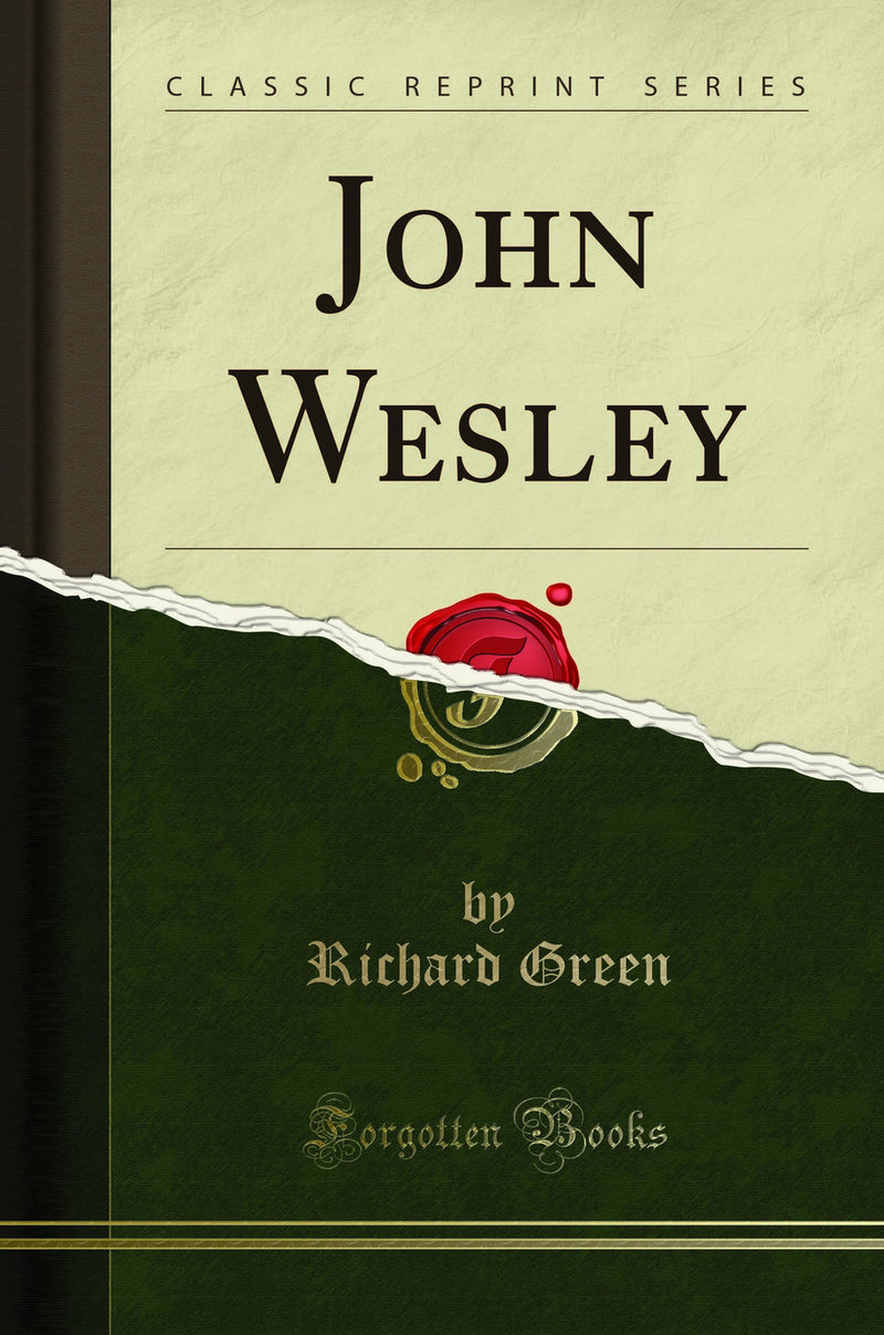 John Wesley (Classic Reprint)