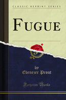 Fugue (Classic Reprint)