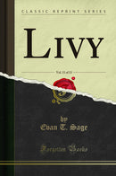 Livy, Vol. 11 of 13 (Classic Reprint)