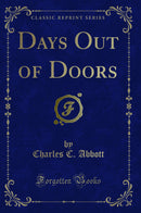 Days Out of Doors (Classic Reprint)