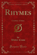 Rhymes: Combine: A Satire (Classic Reprint)