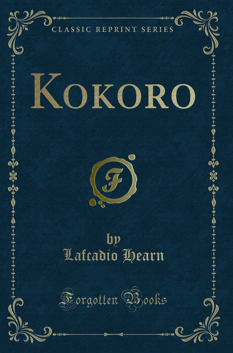 Kokoro (Classic Reprint)