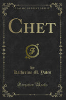 Chet (Classic Reprint)