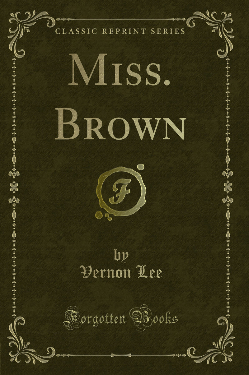 Miss. Brown (Classic Reprint)