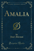Amalia (Classic Reprint)