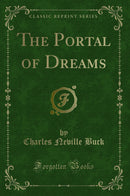 The Portal of Dreams (Classic Reprint)