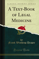 A Text-Book of Legal Medicine (Classic Reprint)