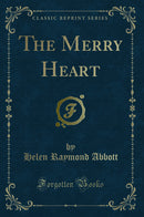The Merry Heart (Classic Reprint)