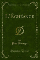 L''Échéance (Classic Reprint)