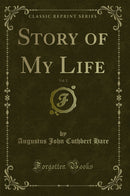 Story of My Life, Vol. 2 (Classic Reprint)