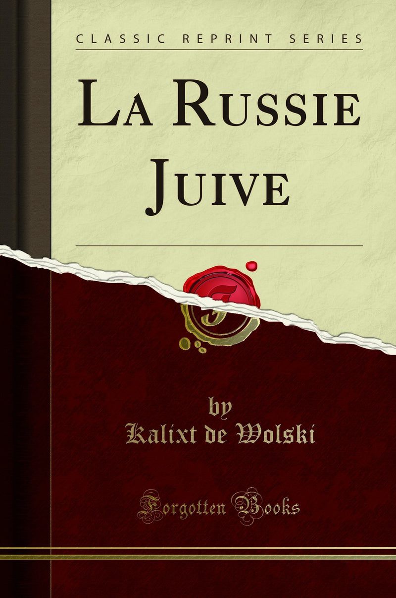 La Russie Juive (Classic Reprint)