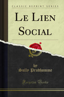 Le Lien Social (Classic Reprint)