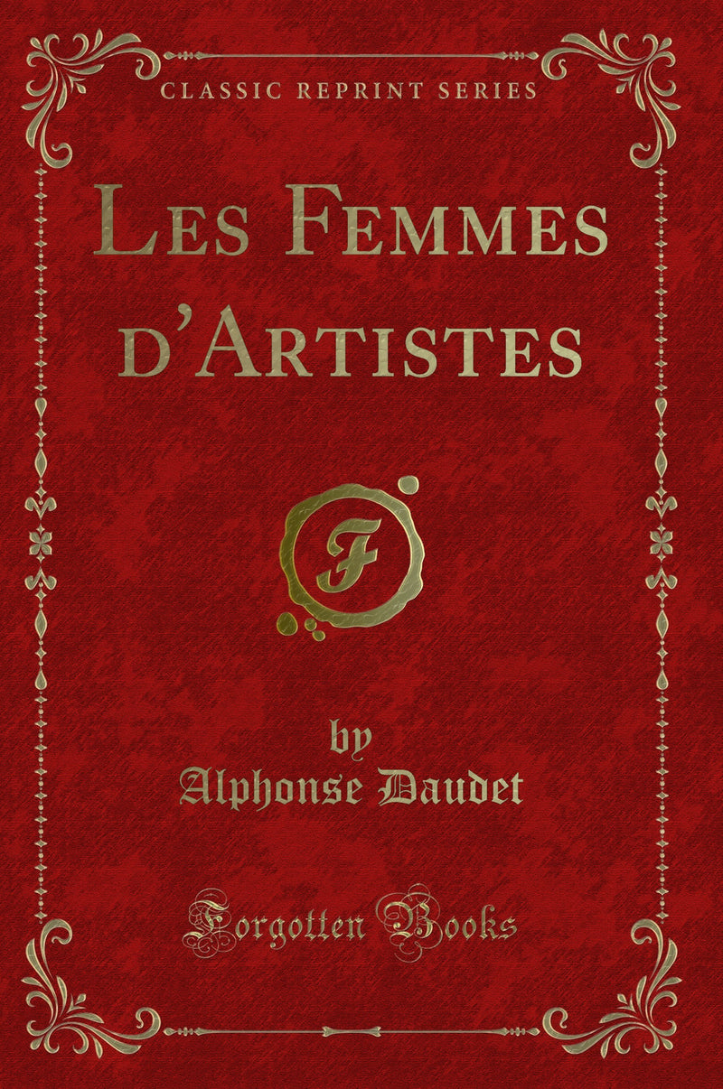 Les Femmes d'Artistes (Classic Reprint)
