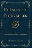 Poésies Et Nouvelles, Vol. 3 (Classic Reprint)