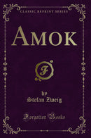 Amok (Classic Reprint)