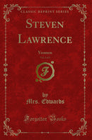 Steven Lawrence, Vol. 2 of 2: Yeomen (Classic Reprint)