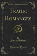 Tragic Romances, Vol. 3 (Classic Reprint)