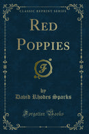 Red Poppies (Classic Reprint)
