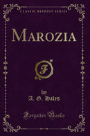 Marozia (Classic Reprint)