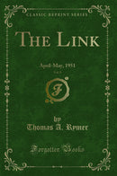 The Link, Vol. 9: April-May, 1951 (Classic Reprint)