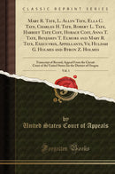 Mary R. Tate, L. Allyn Tate, Ella C. Tate, Charles H. Tate, Robert L. Tate, Harriet Tate Coit, Horace Coit, Anna T. Tate, Benjamin T. Elmore and Mary R. Tate, Executrix, Appellants, Vs; Huldah G. Holmes and Byron Z. Holmes, Vol. 1: Transcript of Record; A