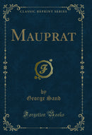 Mauprat (Classic Reprint)