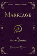 Marriage (Classic Reprint)