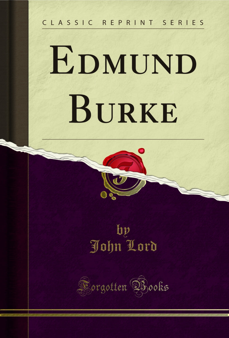 Edmund Burke (Classic Reprint)