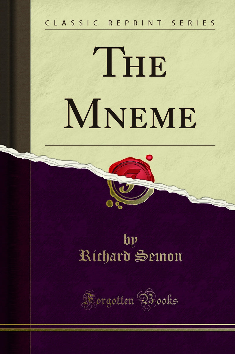 The Mneme (Classic Reprint)