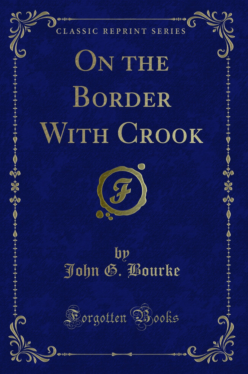 On the Border With Crook (Classic Reprint)