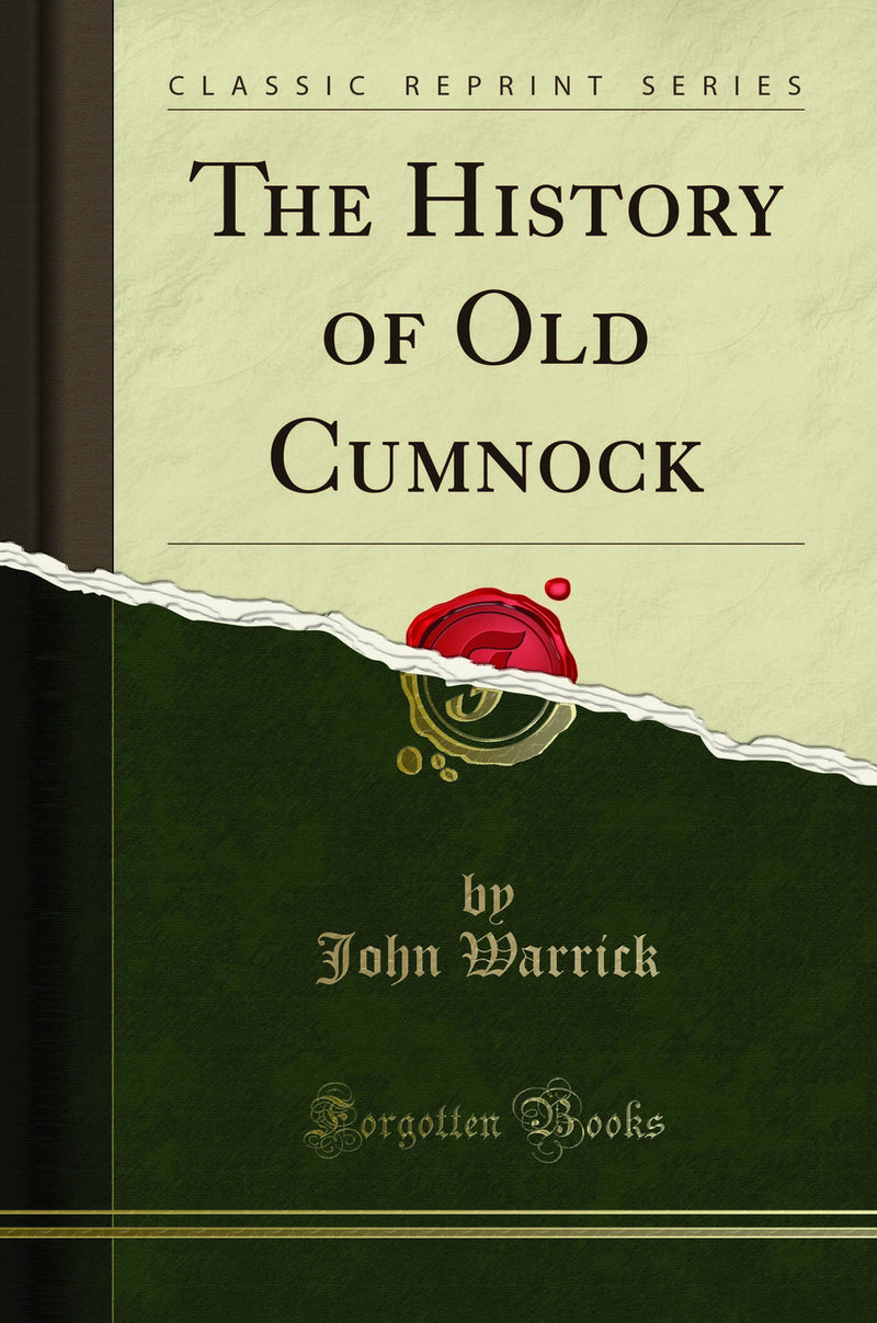 The History of Old Cumnock (Classic Reprint)