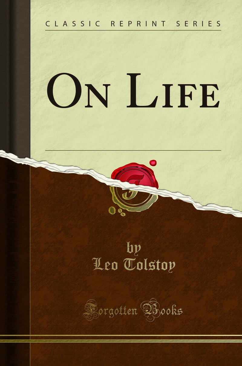 On Life (Classic Reprint)