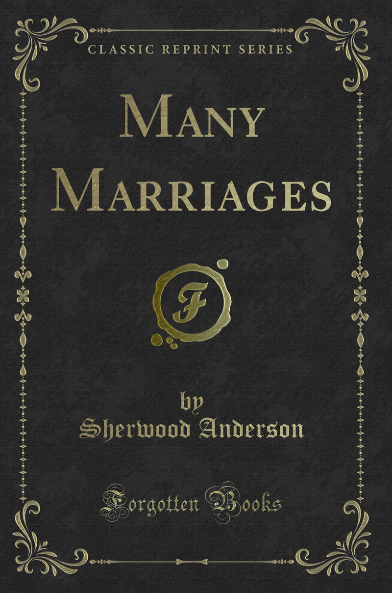 Many Marriages (Classic Reprint)