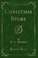 Christmas Story (Classic Reprint)