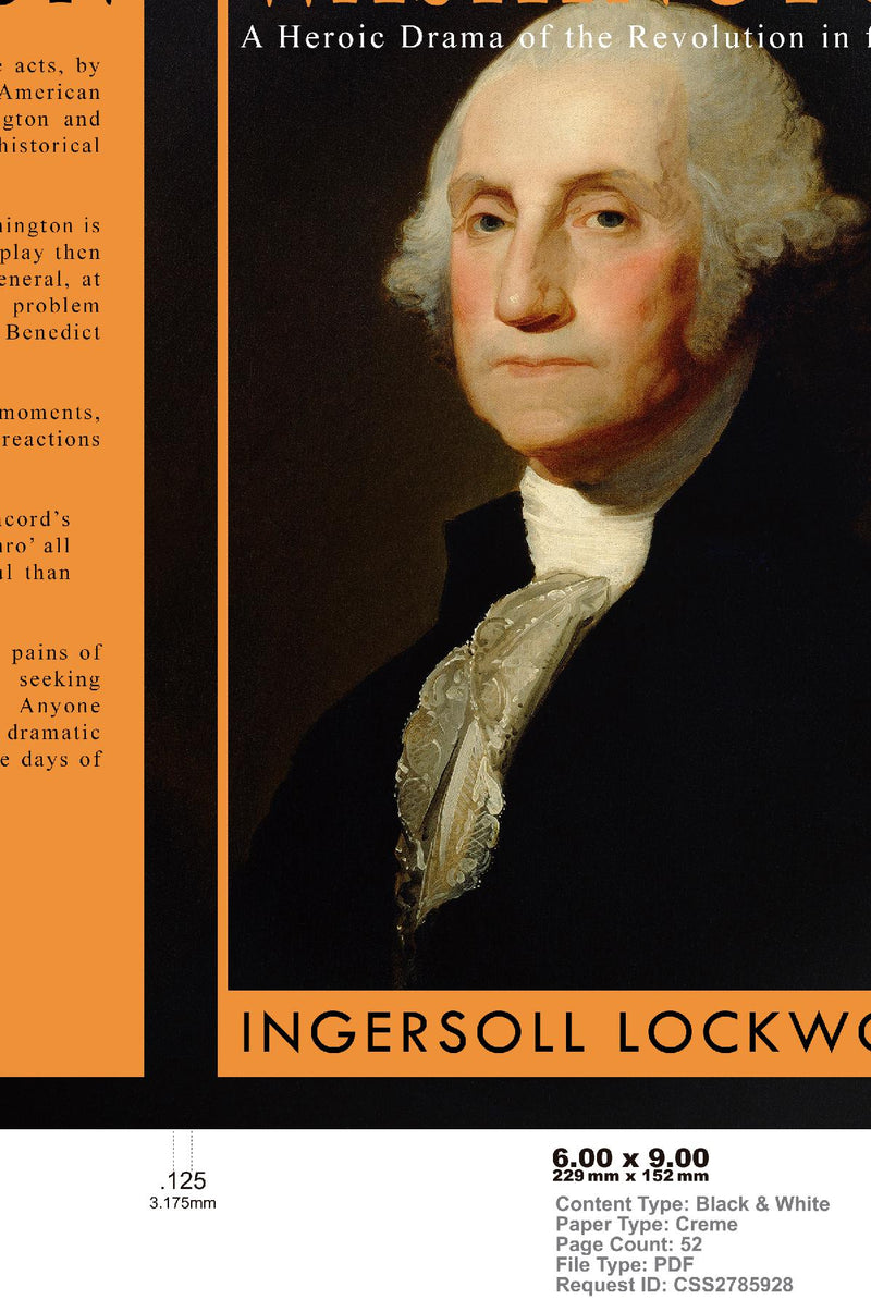 Washington - A Heroic Drama of the Revolution