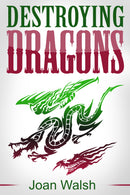 Destroying Dragons (Beast Tale Scrolls)