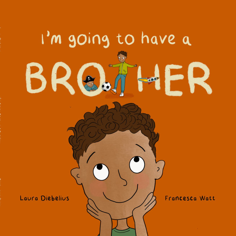 I'm Going to Have a Brother