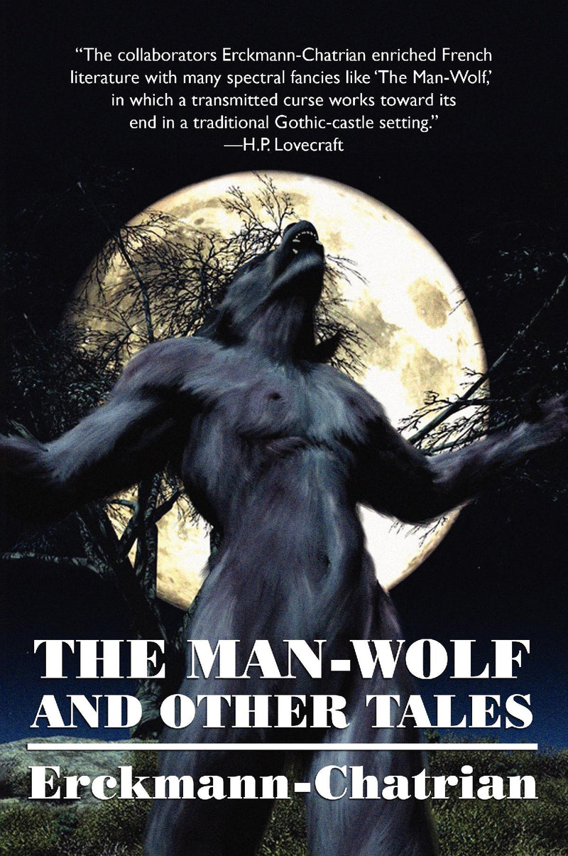 The Man-Wolf and Other Tales (Expanded Edition)