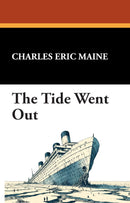 The Tide Went Out