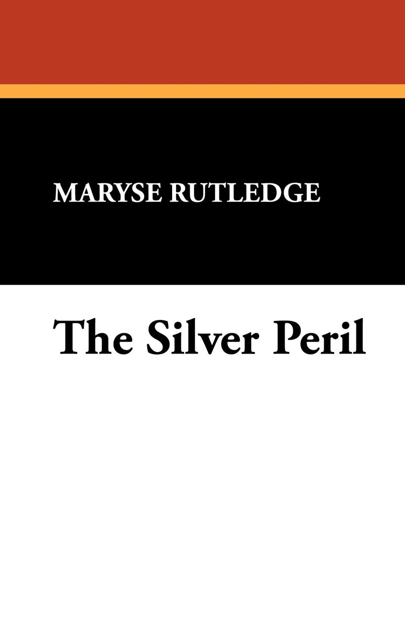 The Silver Peril 