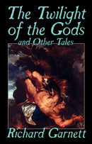 The Twilight of the Gods