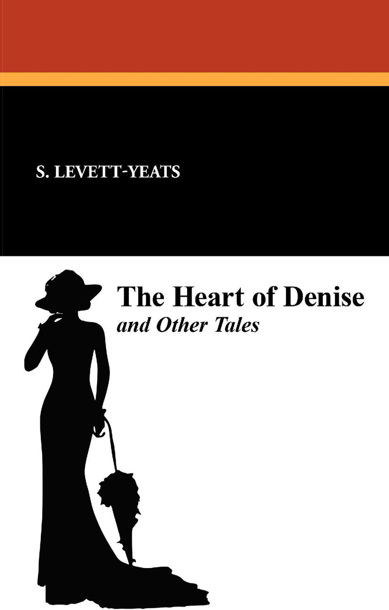 The Heart of Denise and Other Tales