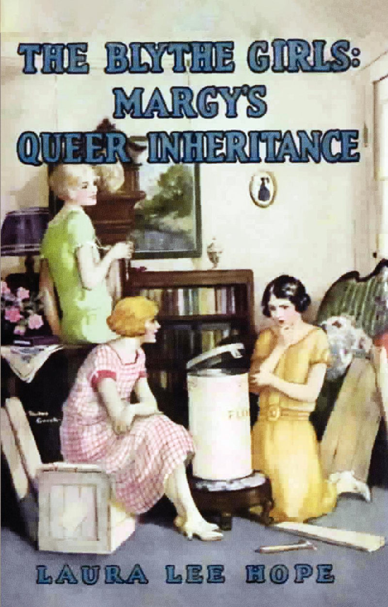 The Blythe Girls in Margy's Queer Inheritance