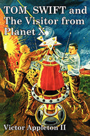 Tom Swift and The Visitor from Planet X