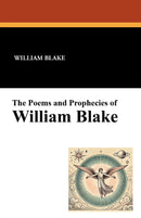 The Poems and Prophecies of William Blake